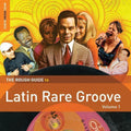 the album cover for Rough Guide - Rough Guide to Latin Rare Groove 1 / Various