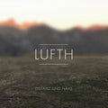 the album cover for Lufth - Distanz & Nahe