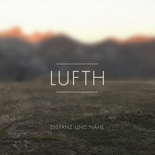 the album cover for Lufth - Distanz & Nahe