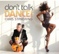 the album cover for Chris Standring - Don't Talk Dance