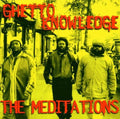 the album cover for Meditations - Ghetto Knowledge