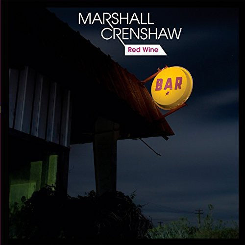 the album cover for Marshall Creenshaw - Red Wine