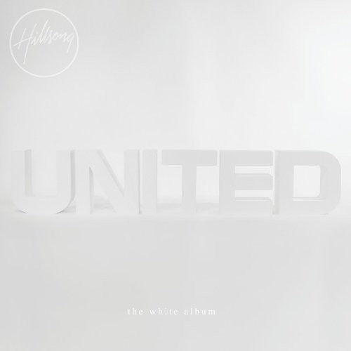 the album cover for Hillsong United - White Album (Remix Project)