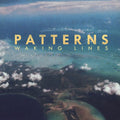 the album cover for Patterns - Waking Lines