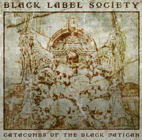 the album cover for Black Label Society - Catacombs Of The Black Vatican [Vinyl]