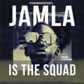 the album cover for 9th Wonder Presents Jamla Is The Squad - 9Th Wonder Presents: Jamala - Is The Squad