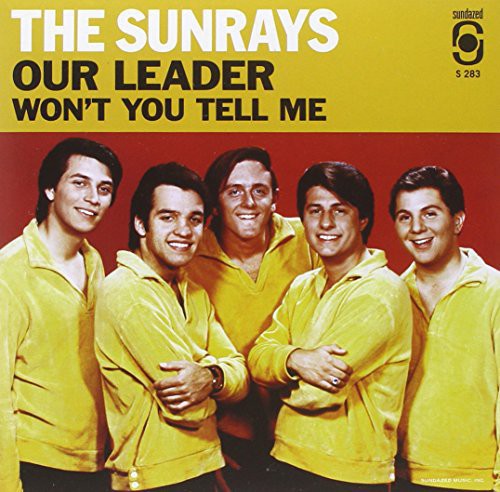 the album cover for Sunrays - Our Leader / Won't You Tell Me