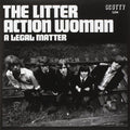 the album cover for Litter The - Action Woman / a Legal Matter