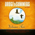 the album cover for The Droge and Summers Blend - Volume Two