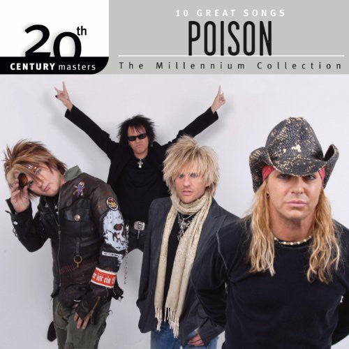 the album cover for Poison - Millennium Collection: 20th Century Masters