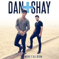 the album cover for Dan + Shay - Where It All Began