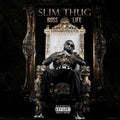 the album cover for Slim Thug - Boss Life