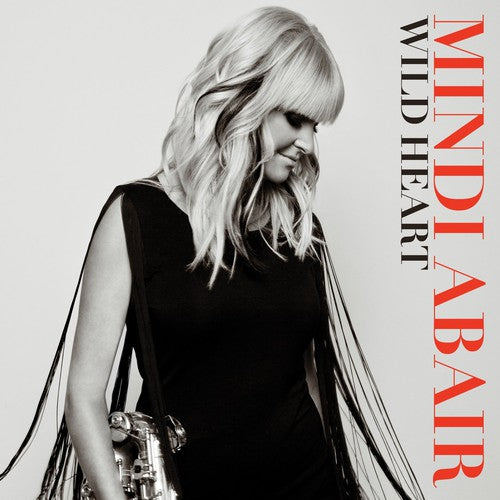 the album cover for Mindi Abair - Wild Heart