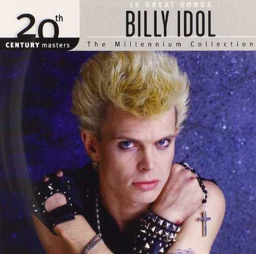 the album cover for Billy Idol - Millennium Collection: 20th Century Masters
