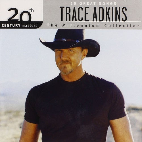 the album cover for Trace Adkins - Millennium Collection: 20th Century Masters
