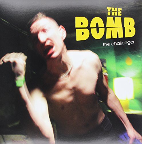 the album cover for Bomb - Challenger