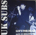 the album cover for Uk Subs - Left for Dead
