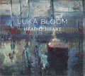 the album cover for Luka Bloom - Head & Heart