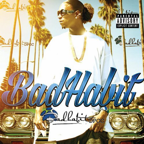 the album cover for Bad Habit - Community of DPG'Z