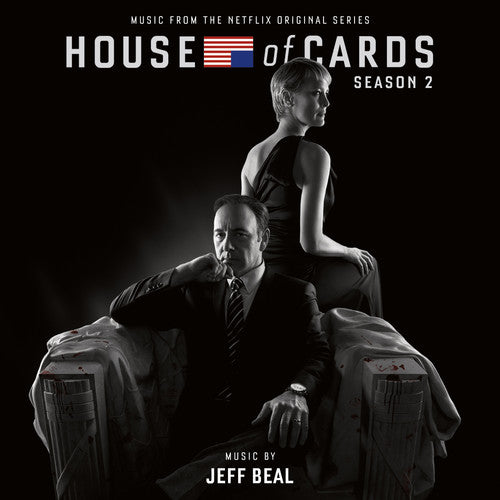 the album cover for Jeff Beal - House of Cards: Season 2 (Original Soundtrack)