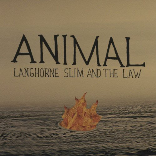the album cover for Langhorne Slim & The Law - Animal
