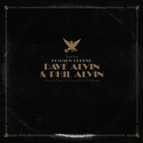 the album cover for Dave Alvin & Phil Alvin - Songs from Common Ground