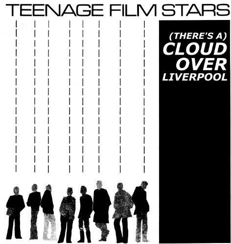 the album cover for Teenage Filmstars - (There's a) Cloud Over Liverpool