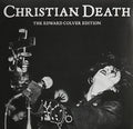the album cover for Christian Death - Edward Colver Edition