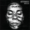 the album cover for Reformers - Abolish
