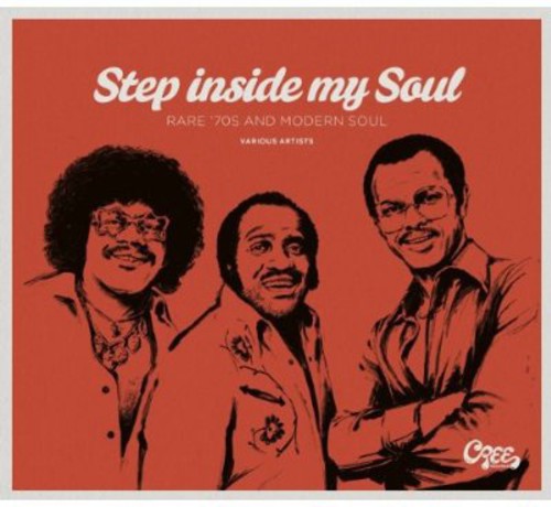 the album cover for Step Inside My Soul - Rare 70s And Modern Soul - Step Inside My Soul: Rare 70's & Modern Soul