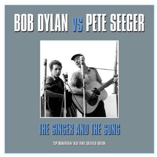 the album cover for Dylan Vs Seeger - Singer & the Song