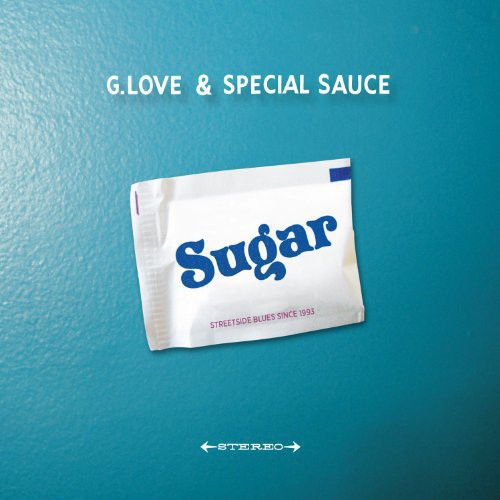 the album cover for G. Love & Special Sauce - Sugar [Vinyl]