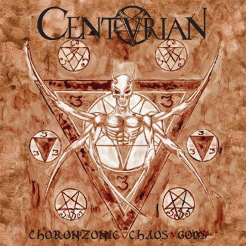 the album cover for Centurian - Choronzonic Chaos Gods