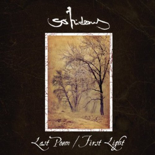 the album cover for So Hideous - Last Poem/First Light