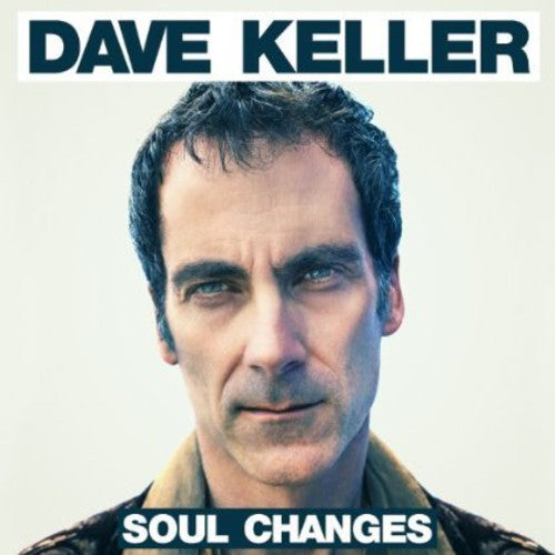 the album cover for Dave Keller - Soul Changes