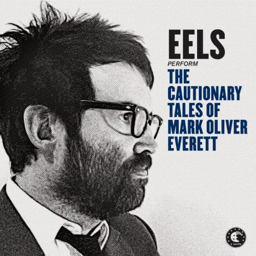 the album cover for Eels - The Cautionary Tales of Mark Oliver Everett [Vinyl]