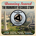 the album cover for Running Scared - Monument Records Story 1958-62