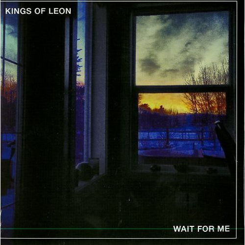 the album cover for Kings Of Leon - Wait For Me / Dont Matter Live