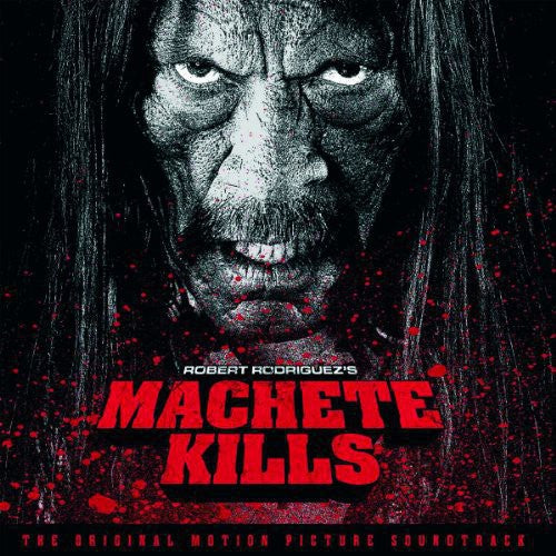 the album cover for Machete Kills / OST Ger - Machete Kills / O.S.T. (Ger)