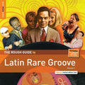 the album cover for Rough Guide - Rough Guide to Latin Rare Groove (Volume 1) [Vinyl]