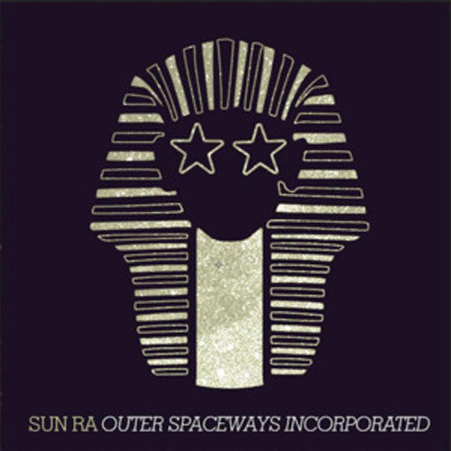the album cover for Sun Ra - Outer Spaceways Incorporated [LP]