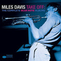 the album cover for Miles Davis - Take Off: The Complete Blue Note Albums