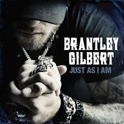the album cover for Brantley Gilbert - Just As I Am