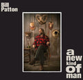 the album cover for Bill Patton - A New Kind Of Man