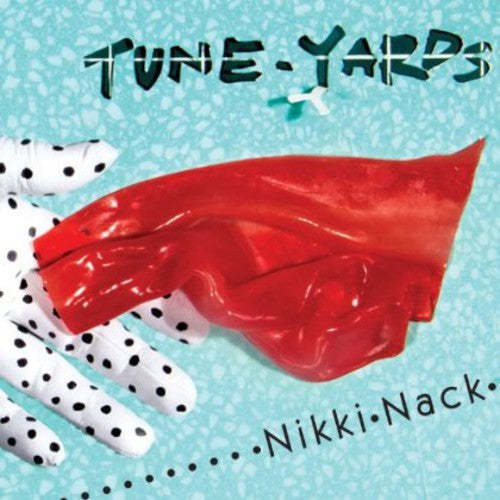 the album cover for Tune-Yards - Nikki Nack
