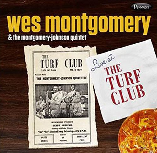 the album cover for Unknown Artist - Montgomery, Wes & the Montgomery-Johnson Quintet : Live at the Turf Club