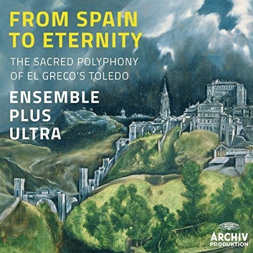 the album cover for Ensemble Plus Ultra - From Spain to Eternity