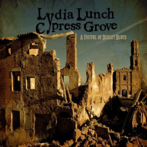 the album cover for Lydia Lunch - Fistful of Desert Blues