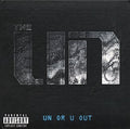 the album cover for The UN - Un or U Out