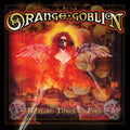 the album cover for Orange Goblin - Healing Through Fire